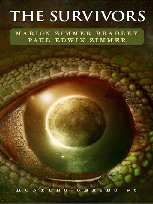 Title details for The Survivors by Marion Zimmer Bradley - Available